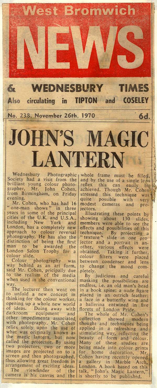 John' Magic Lantern, write up about John Neville Cohen's Photography
